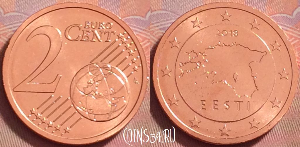 Монета Эстония 2 евроцента 2018 года, KM# 62, 137k-108