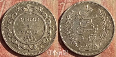Тунис 1 франк 1891 года Ag, KM# 224, 172p-075 ♛
