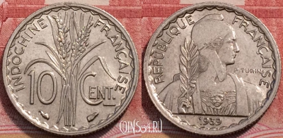 Французский Индокитай 10 сантимов 1939 г., 250-045 ♛