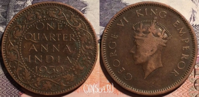 Индия (Британская) 1/4 анна 1939 года, KM# 530, 164-009