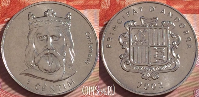 Андорра 1 сантим 2002 года, Карл Великий, KM# 176, 272-068