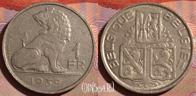 Бельгия 1 франк 1939 года, Q - E, KM# 119, 183c-097