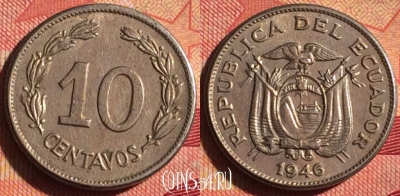 Эквадор 10 сентаво 1946 года, KM# 76b, 234i-049