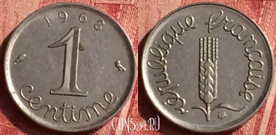 Франция 1 сантим 1968 года, KM# 928, 356o-029