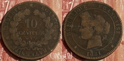 Франция 10 сантимов 1881 года, KM# 815, 439p-064 ♛
