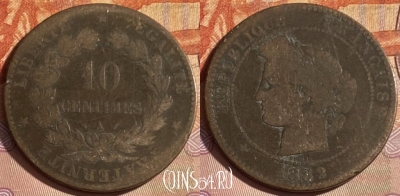 Франция 10 сантимов 1882 года, KM# 815, 333p-133 ♛