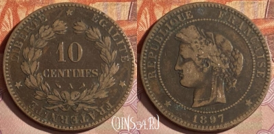 Франция 10 сантимов 1897 года, KM# 815, 329p-030 ♛