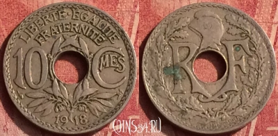 Франция 10 сантимов 1918 года, KM# 866a, 365o-117