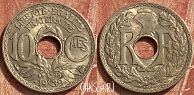 Франция 10 сантимов 1939 года, KM# 889, 339q-108 ♛