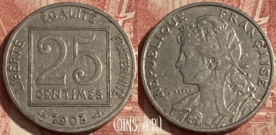 Франция 25 сантимов 1903 года, KM# 855, 288p-006 ♛