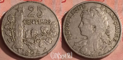 Франция 25 сантимов 1904 года, KM# 856, 327o-082