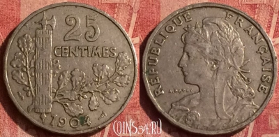 Франция 25 сантимов 1904 года, KM# 856, 366o-016