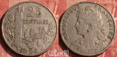 Франция 25 сантимов 1904 года, KM# 856, 366o-048