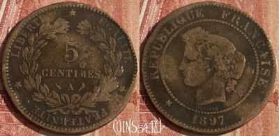Франция 5 сантимов 1897 года, KM# 821, 041p-170 ♛
