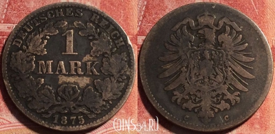 Германия (Империя) 1 марка 1875 C, Ag, KM# 7, 071b-014
