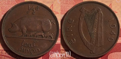 Ирландия 1/2 пенни 1949 года, KM# 10, 217i-041 ♛