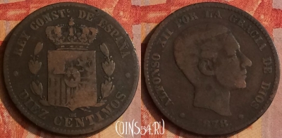 Испания 10 сентимо 1878 года, KM# 675, 186o-083