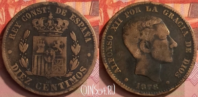 Испания 10 сентимо 1878 года, KM# 675, 216o-114