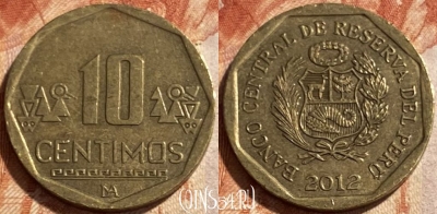 Перу 10 сентимо 2012 года, KM# 305.4, 494р-004 ♛