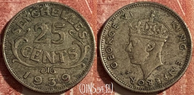 Сейшельские Острова 25 центов 1939 г., KM# 2, 476р-055 ♛