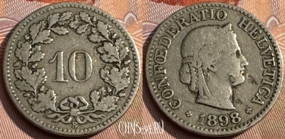 Швейцария 10 раппенов 1898 года, KM# 27, 167s-056 ♛