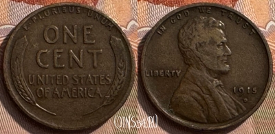 США 1 цент 1915 D, редкая, KM# 132, 269s-056 ♛