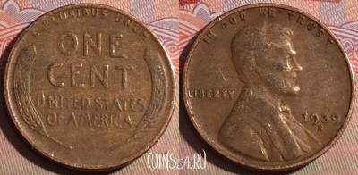 США 1 цент 1939 года S, редкая, KM# 132, 218a-076