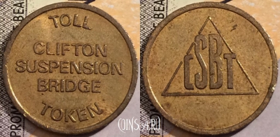 Жетон CLIFTON SUSPENSION BRIDGE TOLL TOKEN, 204-019