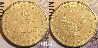 Жетон No Cash Value Freedom 2010 Token, a144-065
