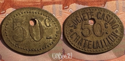 Societe Casino Chatelavillon 50 CENTIMES Token, 393s-032 ♛